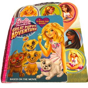 Barbie & Her Sisters In The Great Puppy Adventure a sliding tab‎ book